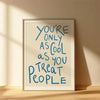 1PC You're Only As Cool As You Treat People Quote Vibe Wall Art, Cool Minimalist Prints, For Kind People Only Blue Inspirational Poster, Home Decor, Quote Art, No Frame